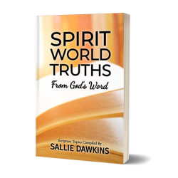 Spirit World Truths From God's Word