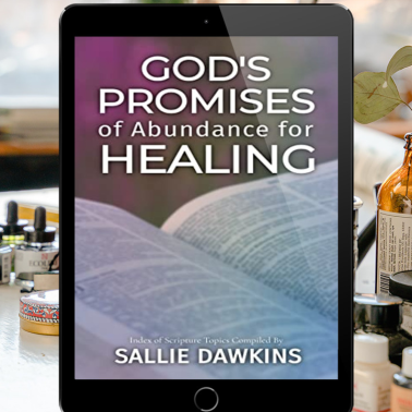 <span>God's Promises of Abundance for Healing:</span> God's Promises of Abundance for Healing