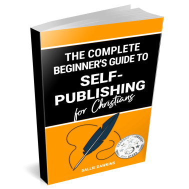 <span>The Complete Beginner's Guide to Self-Publishing for Christians:</span> The Complete Beginner's Guide to Self-Publishing for Christians