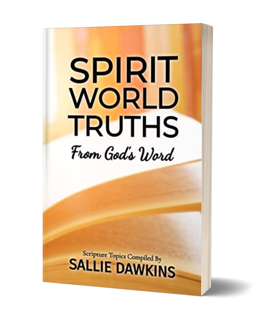 Spirit World Truths From God's Word